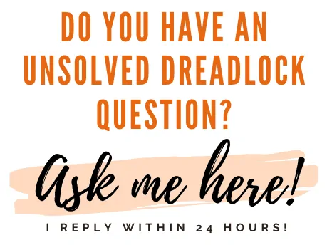 Ask me a dreadlock question