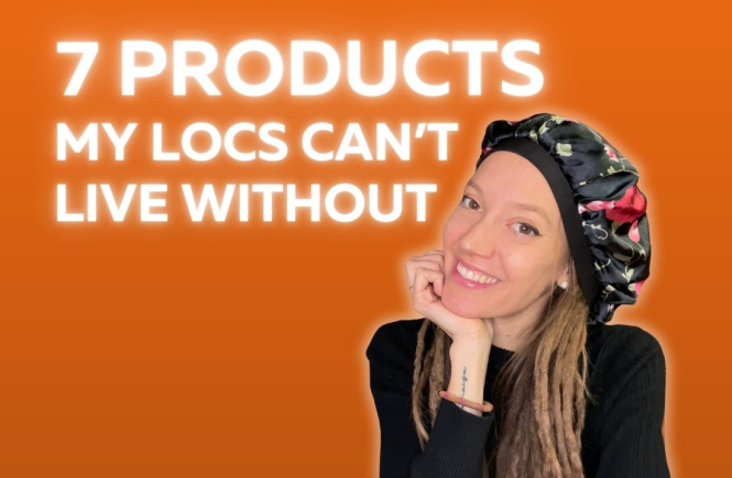 Must have products for your locs